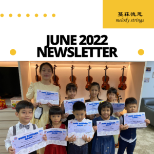 Melody Strings | June 2022 Newsletter